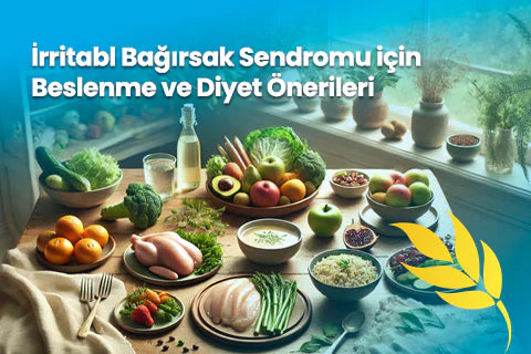 İrritabl Bağırsak Sendromu İçin Beslenme ve Diyet Önerileri