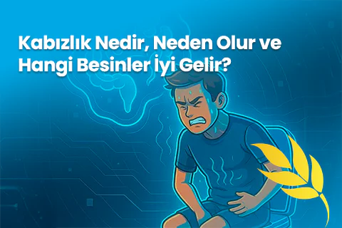 Kabızlık Nedir, Neden Olur ve Hangi Besinler İyi Gelir?