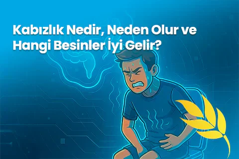 Kabızlık Nedir, Neden Olur ve Hangi Besinler İyi Gelir?